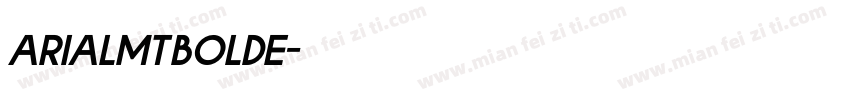 ArialMT Bolde字体转换